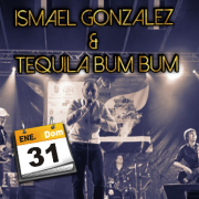 ISMAEL GONALEZ & TEQUILA BUM BUM